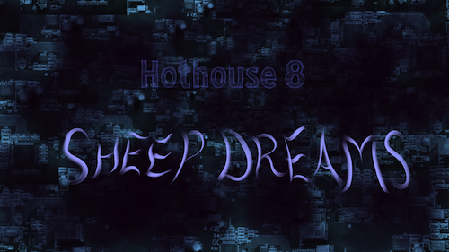 Hothouse 8